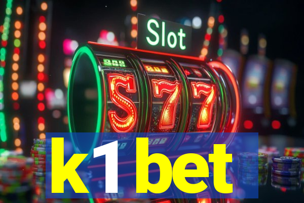 k1 bet